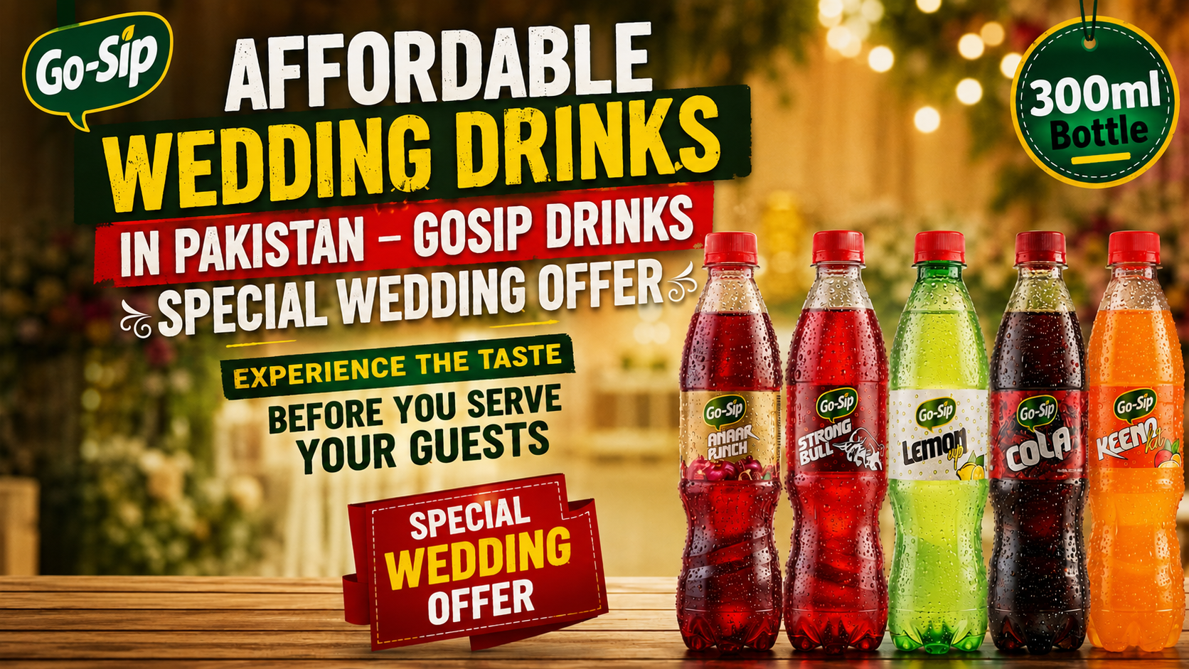 Affordable Wedding Drinks in Pakistan | Gosip Drinks Special Wedding Offer